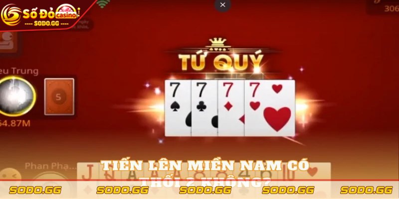 Cách Chơi Tiến Lên Miền Nam Đặc Sắc Nhất Cho Tân Thủ Đâu là cách chơi Tiến lên Miền Nam đúng đắn nhất?